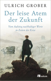 Der leise Atem der Zukunft